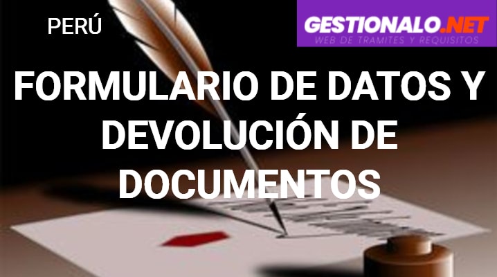 ᐈ Formulario de Datos y Devolución de Documentos 【Qué es y MÁS】